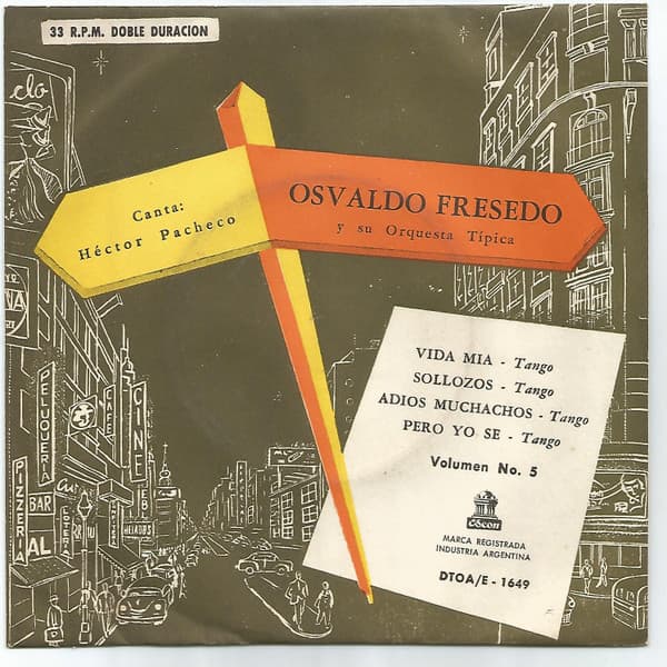 Osvaldo Fresedo Y Su Orquesta Típica & Héctor Pacheco — Osvaldo Fresedo Y Su Orquesta Típica - Volumen No. 5