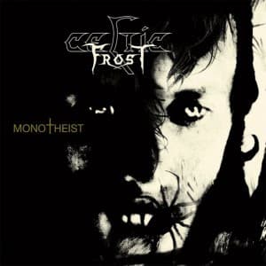 Celtic Frost — Monotheist