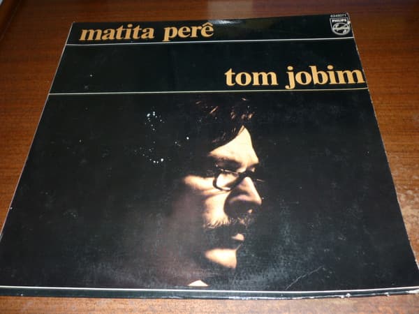 Tom Jobim — Matita Perê