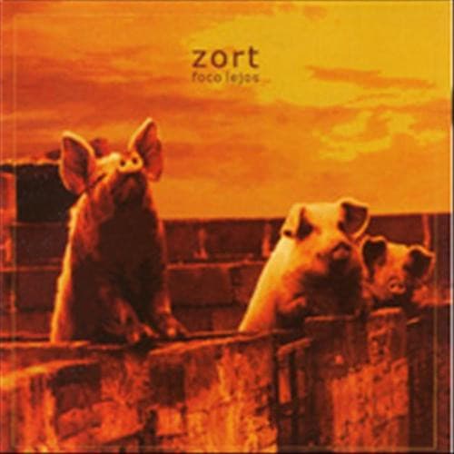 Zort — Foco Lejos