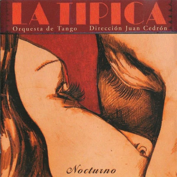 La Típica & Juan Cedrón — Nocturno