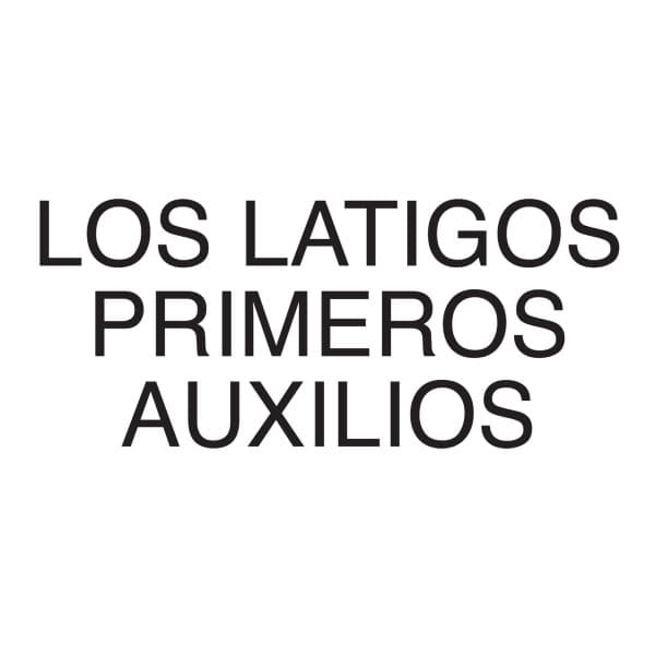 Los Latigos — Primeros Auxilios