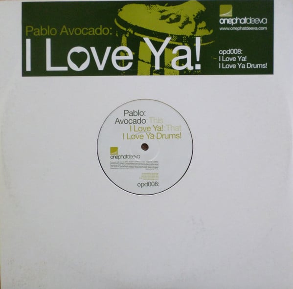 Pablo Avocado – I Love Ya!