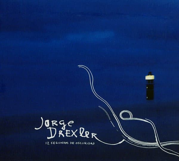 Jorge Drexler — 12 Segundos De Oscuridad