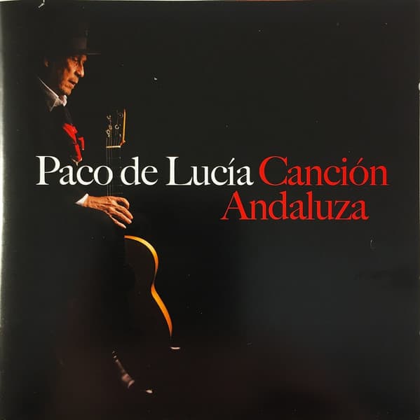Paco De Lucía — Canción Andaluza