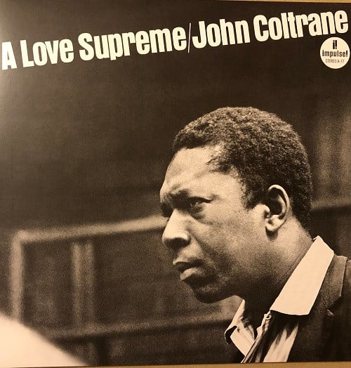 John Coltrane – A Love Supreme