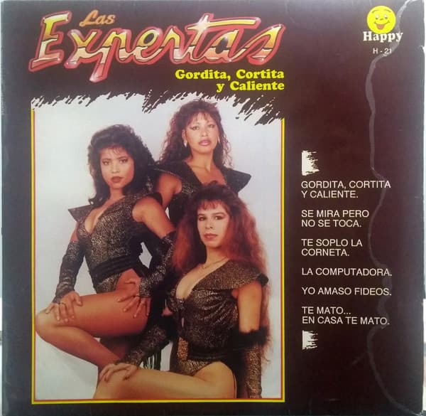 Las Expertas — Gordita, Cortita Y Caliente