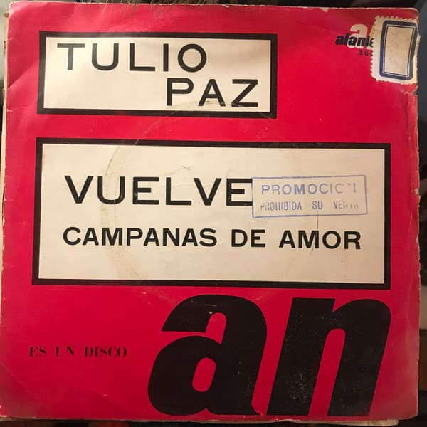 Tulio Paz — Vuelve / Campanas De Amor