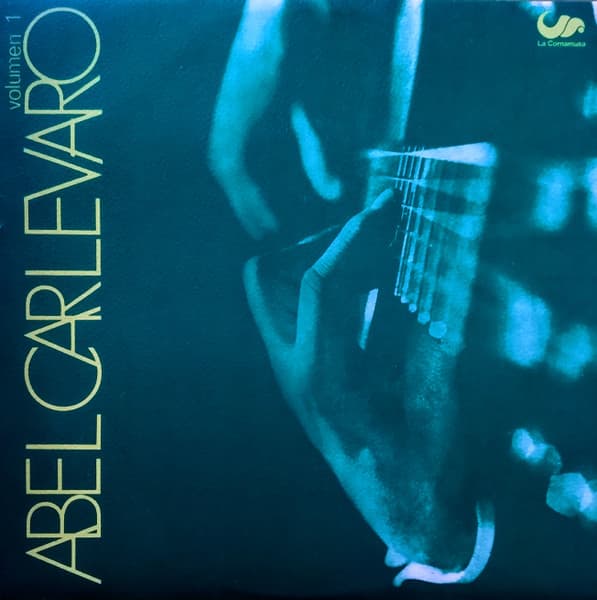 Abel Carlevaro — Volumen 1 . Recital De Música Española