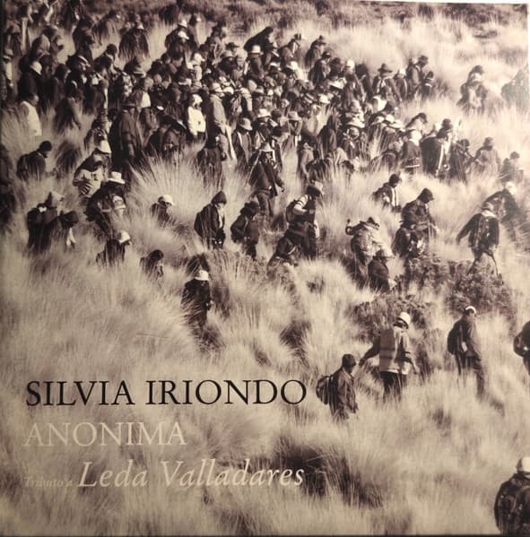 Silvia Iriondo — Anónima (Tributo A Leda Valladares)