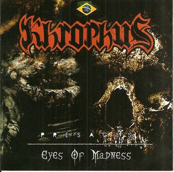 Khrophus — Presages / Eyes Of Madness