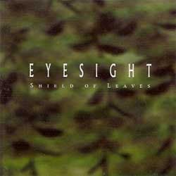 Eyesight — Shield Of Leaves