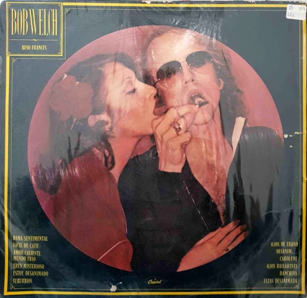 Bob Welch — Beso Frances (French Kiss)