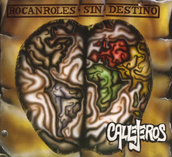 Callejeros – Rocanroles Sin Destino