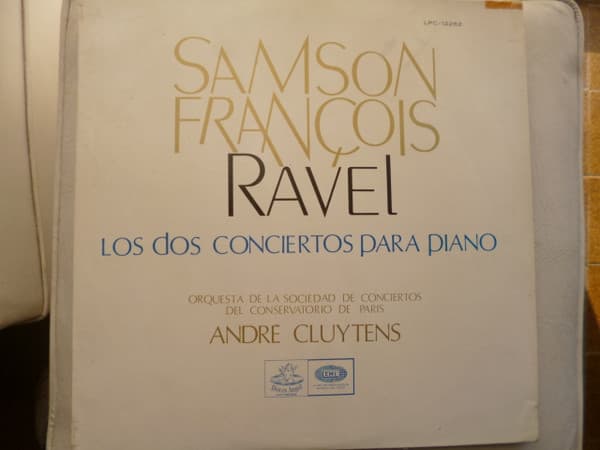 Samson François & Ravel & Orquesta De La Sociedad De Conciertos Del Conservatorio De París & André Cluytens — Los Dos Conciertos Para Piano