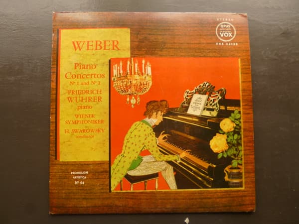 Carl Maria Von Weber & Friedrich Wührer & Orquesta Sinfonica Prom Musica Viena & Hans Swarowsky — Concierto Para Piano: No. 1 En Do Mayor, Opus 11 / No. 2 En MI Bemol Mayor, Opus 32