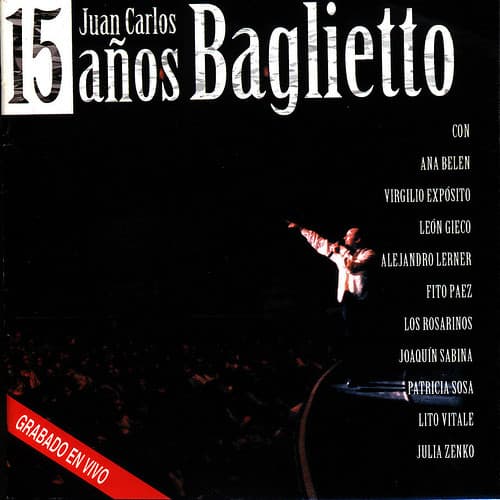 Juan Carlos Baglietto — 15 Años