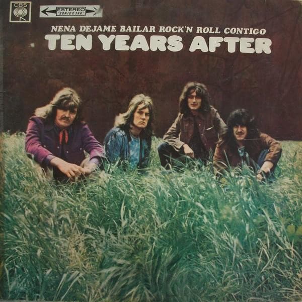 Ten Years After — Nena, Dejame Bailar Rock'N Roll Contigo