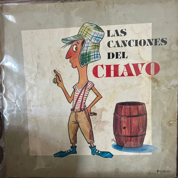 Chespirito — Las Canciones Del Chavo