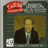 Roberto Goyeneche — El Polaco En El Recuerdo Vol. 1