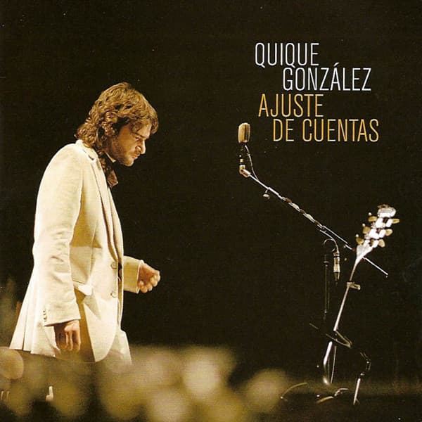 Quique González — Ajuste De Cuentas