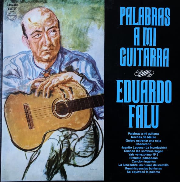 Eduardo Falú — Palabras A Mi Guitarra