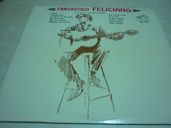 José Feliciano — Fantastico Feliciano, Su Voz Y Su Guitarra