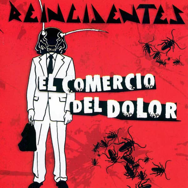 Reincidentes — El Comercio del Dolor