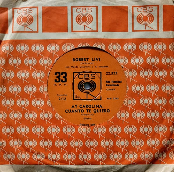Roberto Livi & Marito Cosentino Y Su Orquesta — Ay Carolina, Cuanto Te Quiero / Chiquilin