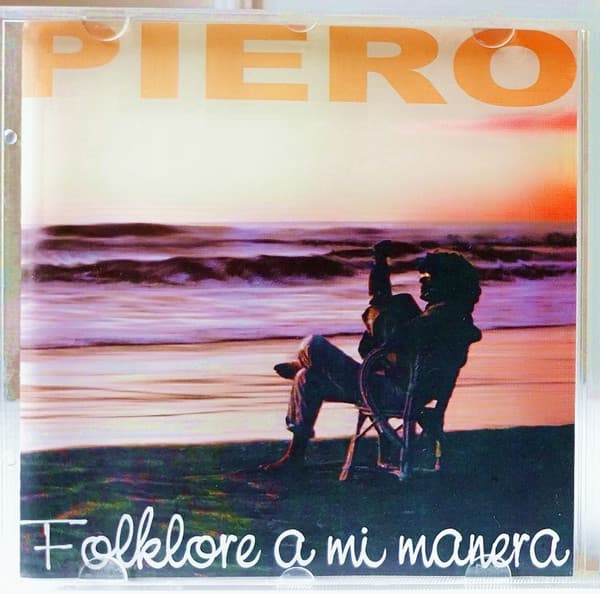 Piero — Folklore A Mi Manera