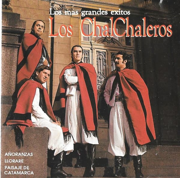 Los Chalchaleros — Los Mas Grandes Exitos