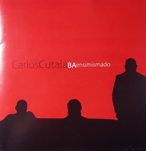 Carlos Cutaia — BAensimismado