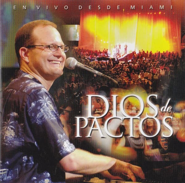 Marcos Witt — Dios De Pactos