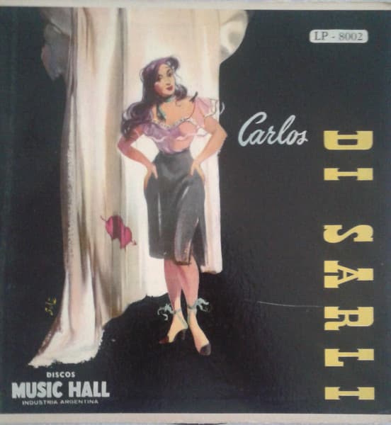 Carlos Di Sarli Y Su Orquesta Típica — El Tango y Carlos Di Sarli