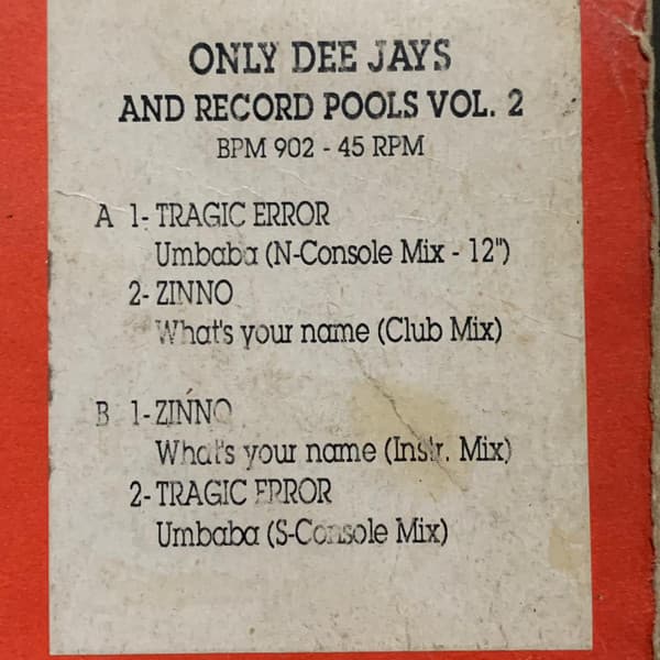 Tragic Error & Zinno — Only Dee Jays And Record Pools Vol. 2