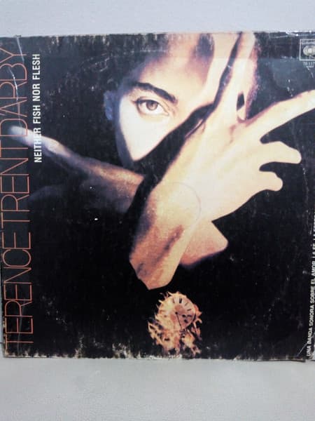 Terence Trent D'Arby — Terence Trent D'Arby's Neither Fish Nor Flesh: A Soundtrack Of Love, Faith, Hope, And Destruction = Una Banda Sonora Sobre El Amor, La Fe, La Esperanza Y La Destrucción