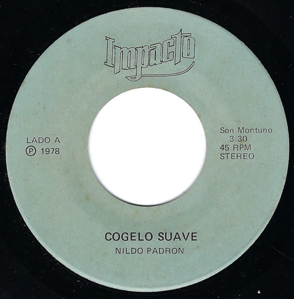 Nildo Padron & Jorge Cabrera — Cogelo Suave / De Ti Depende