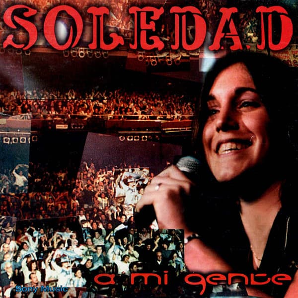 Soledad — A Mi Gente