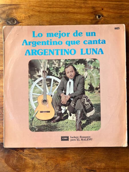 Argentino Luna — Lo mejor de un Argentino que canta
