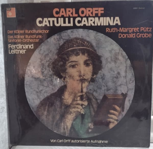 Carl Orff & Ferdinand Leitner — Catulli Carmina