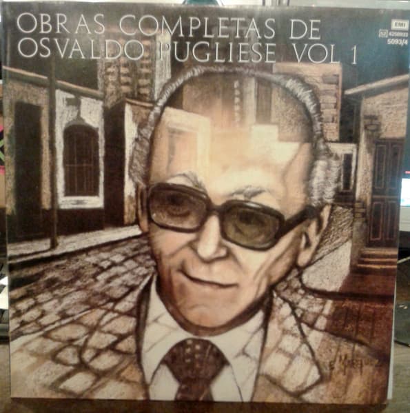 Osvaldo Pugliese — Obras Completas Vol. 1
