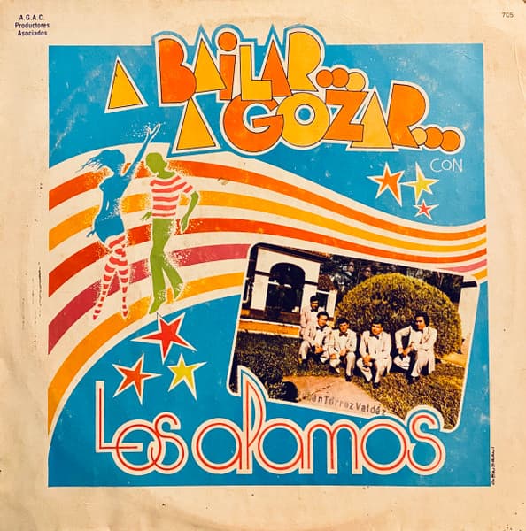 Los Alamos — A Bailar… A Gozar… Con