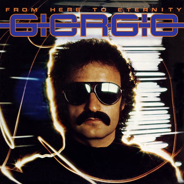 Giorgio* – From Here To Eternity