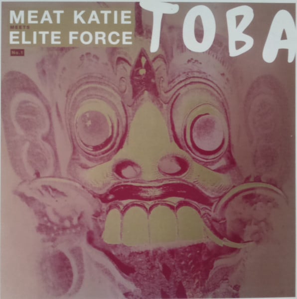 Meat Katie Meets Elite Force* – Toba