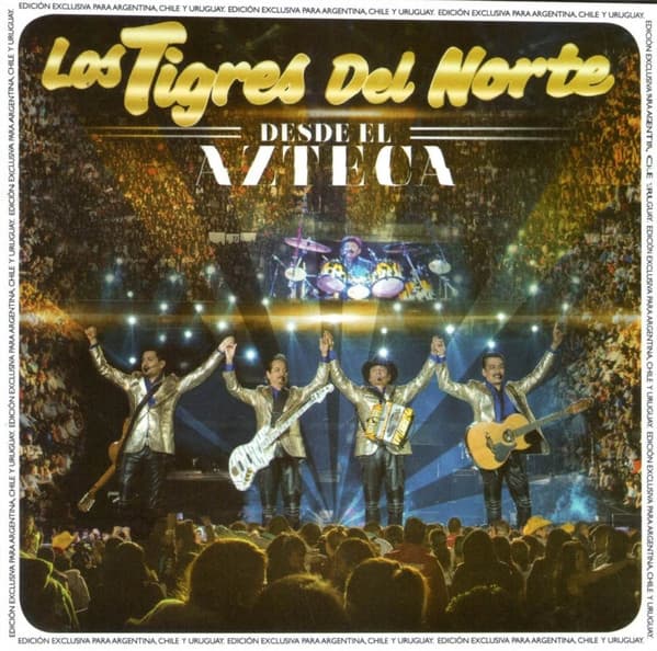 Los Tigres Del Norte — Desde El Azteca