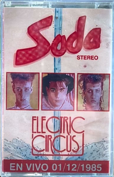 Soda Stereo — Electric Circus En Vivo 01/12/1985