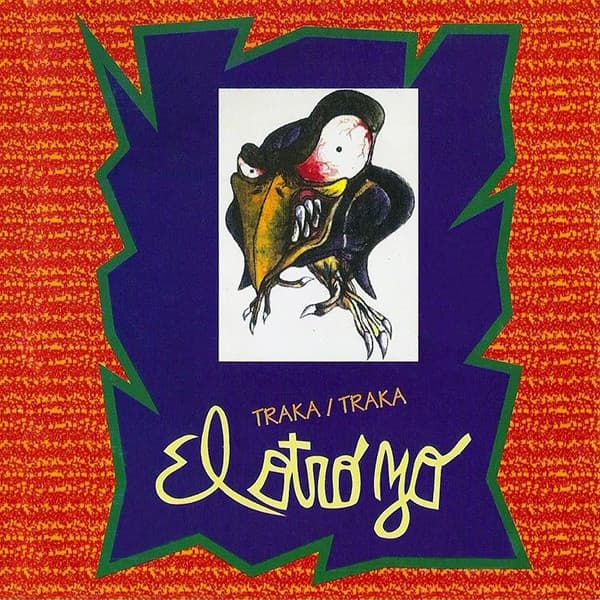El Otro Yo — Traka Traka