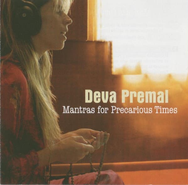 Deva Premal — Mantras For Precarious Times