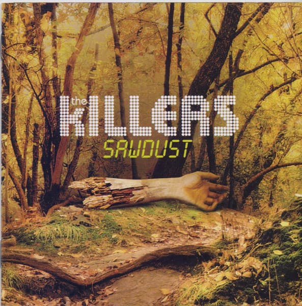 The Killers — Sawdust