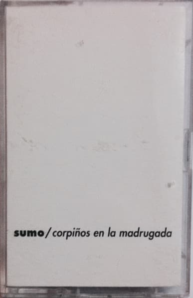 Sumo — Corpiños En La Madrugada